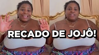 JOJÔ TODYNHO MANDOU UM RECADO PARA TODOS.