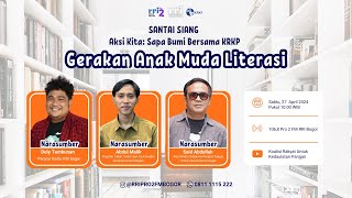 Aksi Kita Sapa Bumi: Gerakan Anak Muda Literasi