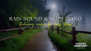 Whispers of Rain 🌧️🎼 – Soothing Piano Tunes for Dreamy Nights 🌙