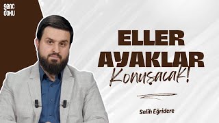 Eller Ayaklar Konuşacak! | Salih Eğridere