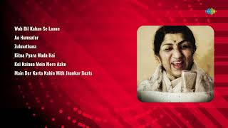 Evergreen Melodies - Lata Mangeshkar | Woh Dil Kahan | Aa Humsafar | Kitna Pyara Wada Hai