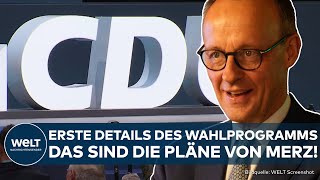 BUNDESTAGSWAHL: Erste Details! Das will Merz als Kanzler! Wahlprogramm der CDU durchgesickert