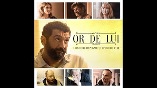 OR DE LUI - Bande-annonce