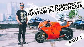 First Review Ducati Desmosedici in Indonesia - Febs 78 (Part 1)