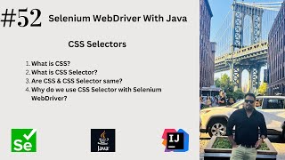 #52. Introduction to CSS Selector | What is CSS & CSS Selector | Usage in Selenium WebDriver |