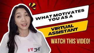 WHAT MOTIVATES YOU TO BECOME A VIRTUAL ASSISTANT? | FREE COURSE PART 2 - HOW TO BECOME A VA