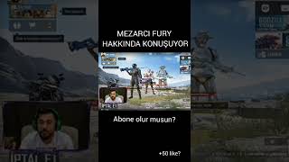 MEZARCI FURY HAKKINDA KONUŞUYOR😱#pubg #shorts #mezarcı #pubgmobile