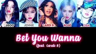 BLACKPINK - Bet You Wanna (feat. Cardi B) [Legendado | Tradução PT-BR]