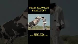 Begini ni kalau sapi bisa kungfu #moviereview