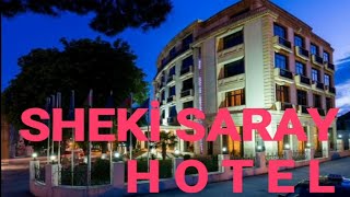 Sheki Saray Hotel