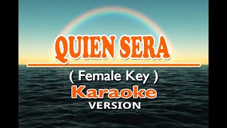 QUIEN SERA - Female Version ( KARAOKE Version )