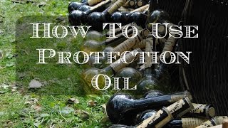 Protection Oil: How To Use