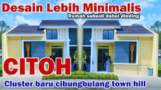 Rumah Subsidi Cibungbulang Town Hill (CITOH) Cluster baru Proses Pembangunan  l  desainnya mininalis