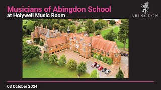 Musicians of Abingdon School at Holywell Music Room 2024