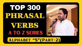 A to Z Phrasal Verbs || Alphabet "S" (Part- 02) || Class- 15 || Word Power || By Ashwin Sir