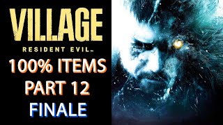 RE Village // 100% Item Collection Run Part 12 - Finale