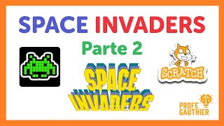 🟠Curso gratuito de creación de Videojuegos en Scratch: Space Invaders Parte 2