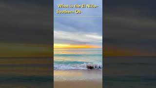 33   What is the El Niño Southern Oscillation