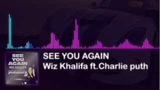 Wiz Khalifa ft. Charlie puth - See you again (audio)