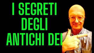 I SEGRETI DEGLI ANTICHI DEI