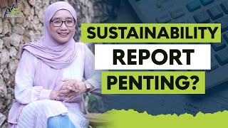 Apa itu Sustainability Report?