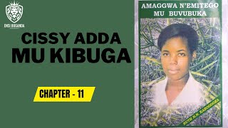 CISSY ADDA MU KIBUGA  AMAGGWA NÉMITEGO MU BUVUBUKA