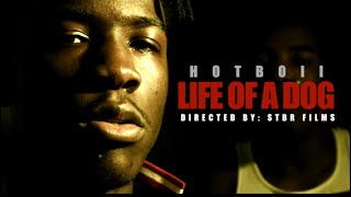 Hotboii - Life Of A Dog