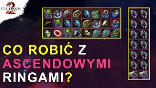 CO ROBIĆ z Ascendowymi Ringami | Guild Wars 2