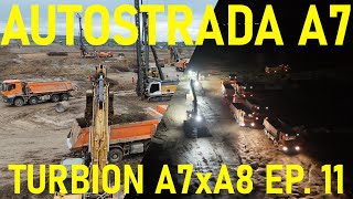 Nod Turbion Autostrada A7xA8, Lucrări pe Zi, pe Noapte, pe Ploi, Vânt și Noroi [16.10.2024 / Ep. 11]