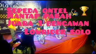 KONTES LOWRIDER JUARA1 PAS ACARA BENGAWAN LOWRIDER DU MANAHAN SOLO