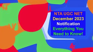 NTA UGC NET December 2023 Notification | Everything You Need to Know! | Important Tips for Success