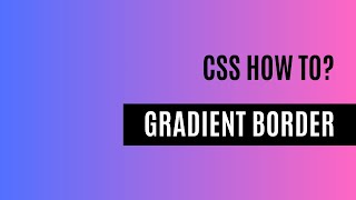 CSS: How to create gradient border using simple CSS