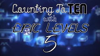 Counting to Ten With Epic Levels 5