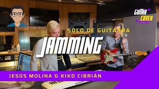 Jesús Molina & Kiko Cibrián - Jamming - SOLO DE GUITARRA