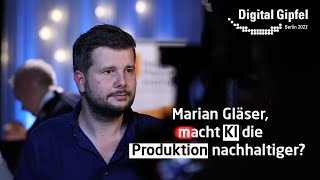 Marian Gläser: Die DSGVO muss kein Hemmnis für die Nutzung von KI bleiben | Digital-Gipfel 2022