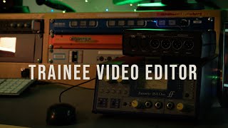 Trainee Video Editor - Role Description