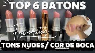 BATONS NUDE   TOP 6 MEUS FAVORITOS LINDOS E ELEGANTES