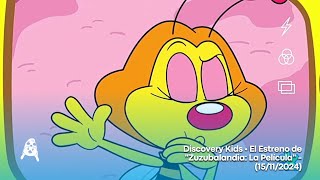 Discovery Kids • El Estreno de "Zuzubalandia: La Película" - (15/11/2024)