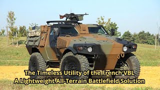 The Resilience and Utility of the French Vehicle Blinde Leger (VBL) in Modern Warfare