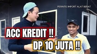 DP 10 JUTA KREDIT EXCAVATOR‼️