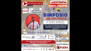 DIA 1 - SIMPOSIO EN DOCENCIA