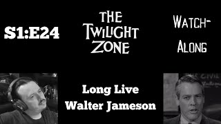 The Twilight Zone - S1E24 - Long Live Walter Jameson Watch-Along