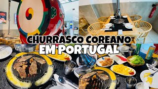 VIDA EM PORTUGAL: EXPERIMENTAMOS CHURRASCO COREANO AQUI EM PORTUGAL 🇵🇹 GOSTAMOS?