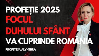 Focul Duhului Sfânt va cuprinde România- Profeție pentru anul 2025