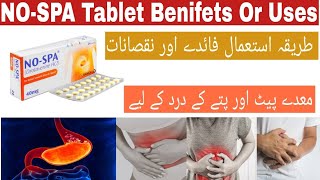 No Spa Forte Tablet Uses In Urdu | No Spa Tablet Dose And Side Effects|No Spa Tabler Benifets oruses