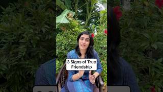 3 Signs of True Friendship #friends #friendship #signs