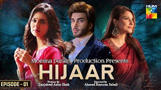 Hijaar Episode 01 | Imran Abbas - Madiha Imam - Hina Altaf | New Drama Update | Dramaz ARL