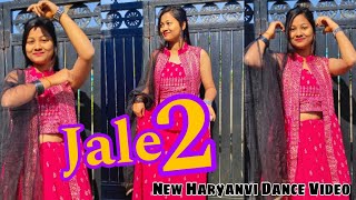 Jale2 | Tabij Bnalu Tane | Sapna Choudhary | New Latest Haryanvi Song 2023 | Aman Jaji | Dance Cover