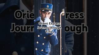 PARIS TO VENICE ORIENT EXPRESS | Journey Through Time