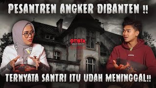 Pesantren Angker Digentayangin Teman Satu Pondok Yg Meninggal Kecelakaan !!